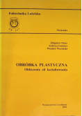 Obróbka plastyczna obliczanie sił kształtowania
