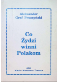 Co Żydzi winni Polakom