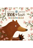 Rok w lesie Niedźwiedź