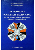 21 rejonowe warsztaty techniczne