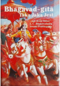 Bhagavad Gita Taka Jaką Jest