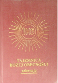 Tajemnica Bożej obecności Adoracje