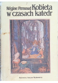 Kobieta w czasach katedr