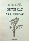 Okultyzm czary mody kulturalne
