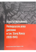 Polskojęzyczna prasa gadzinowa w tzw. Starej Rzeszy ( 1939 - 1945)