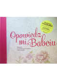 Opowiedz mi babciu