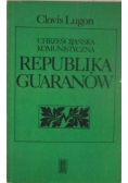Chrześcijańska komunistyczna republika Guaranów
