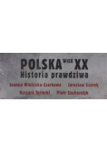 Polska wiek XX. Historia Prawdziwa 11 tomów