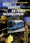 Biura podróży na rynku turystycznym