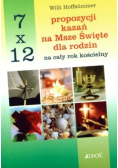 7x12 propozycji kazan na Msze Swiete dla rodzin na cały rok kościelny