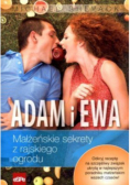 Adam i Ewa Małżeńskie sekrety z rajskiego ogrodu