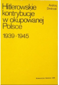 Hitlerowskie kontrybucje w okupowanej Polscee
