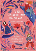 Twoja ciałopozytywne dojrzewanie