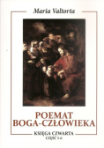 Poemat Boga Człowieka Księga 4 Część 5 i 6