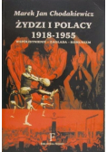 Żydzi i Polacy 1918 - 1955