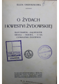 O żydach i kwestyi żydowskiej 1913 r.