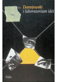 Dostojewski i laboratorium idei