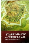 Stare miasto we Wrocławiu