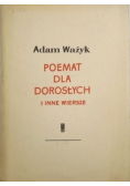 Poemat dla dorosłych i inne wiersze