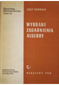 Wybrane zagadnienia algebry