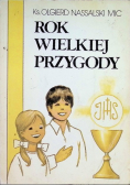 Rok wielkiej przygody