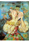 Przez różową szybkę