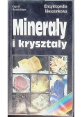 Minerały i kryształy Encyklopedia kieszonkowa
