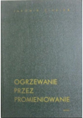 Ogrzewanie przez promieniowanie