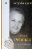 Artysta życia Wiesław Ochman