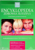 Encyklopedia Zdrowia i Rodziny Tom 18