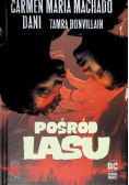 Pośród lasu