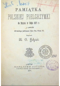 Pamiątka polskiej pielgrzymki do Rzymu 1877 r.