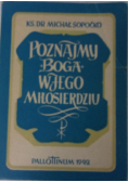 Poznajmy Boga  w Jego Miłosierdziu 1949 r.