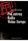 Pod anteną Radia Wolna Europa
