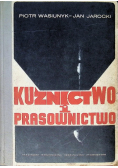 Kuźnictwo i Prasownictwo