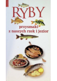 Ryby czyli przysmaki z naszych rzek i jezior