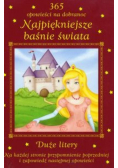 Najpiękniejsze baśnie świata: 365 opowieści na dobranoc
