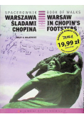 Warszawa śladami Chopina