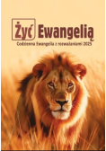 Żyć Ewangelią Codzienna Ewangelia z rozważaniami 2025