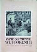 Życie codzienne we Florencji
