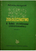 Ziołolecznictwo i leki roślinne