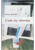 Cuda się zdarzają