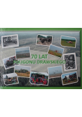 70 Lat Poligonu Drawskiego