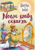 Klasyka Baśni. Nowe szaty cesarza