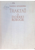 Traktat o dobrej robocie