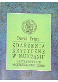 Zdarzenia krytyczne w nauczaniu kształtowanie profesjonalnego osądu