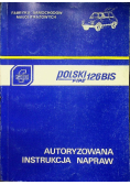 Polski Fiat 126p Autoryzowana instrukcja napraw