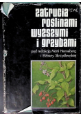 Zatrucia roślinami wyższymi i grzybami