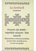 Eschenbach Aforyzmy