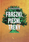Fraszki, pieśni, treny